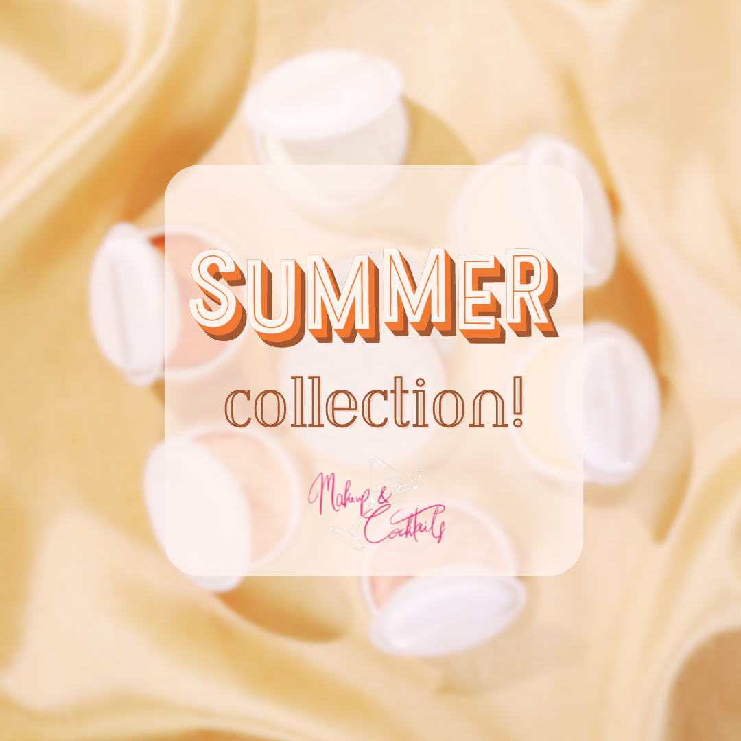 Summer Collection – Makeup and Cocktails Cosmetics